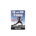 5k and 10K Training